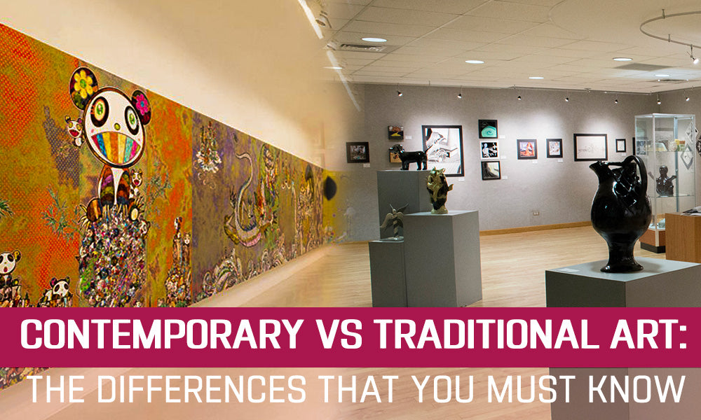 Contemporary vs Traditional Art: The Differences that You Must Know