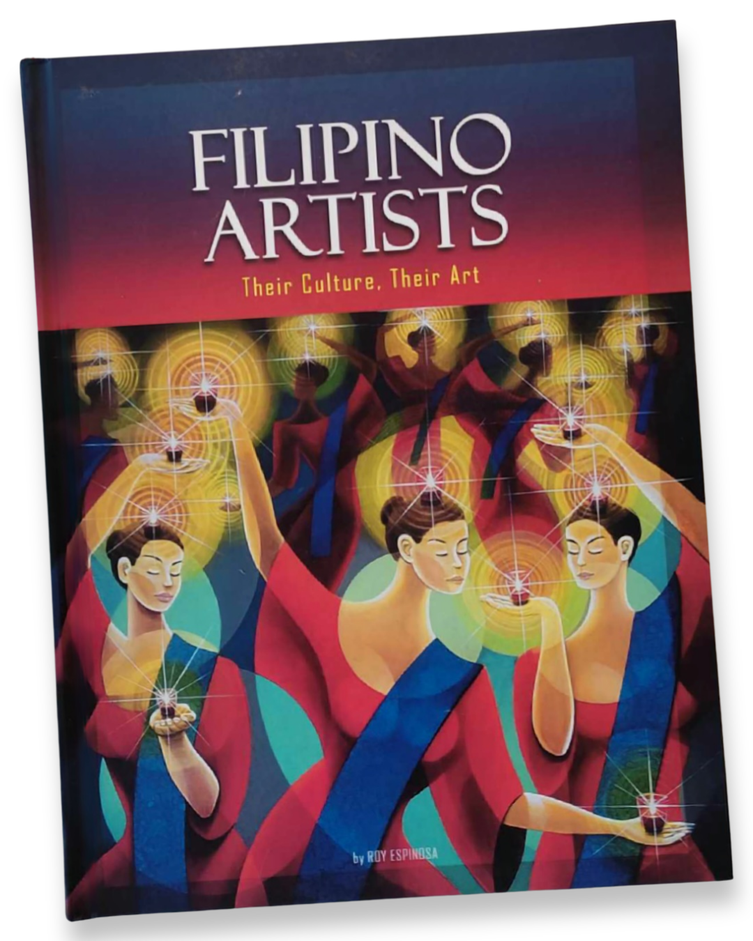Filipino Artists: Their Art, Their Culture